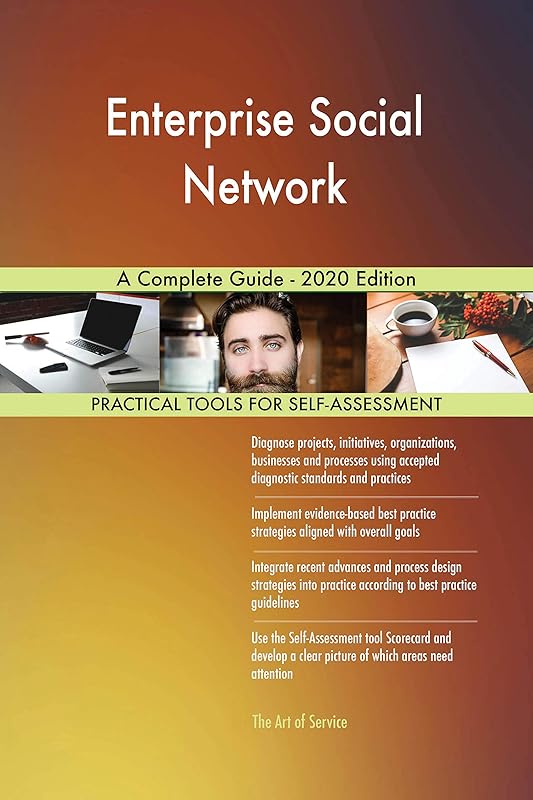 Enterprise Social Network A Complete Guide - 2020 Edition by Gerardus Blokdyk