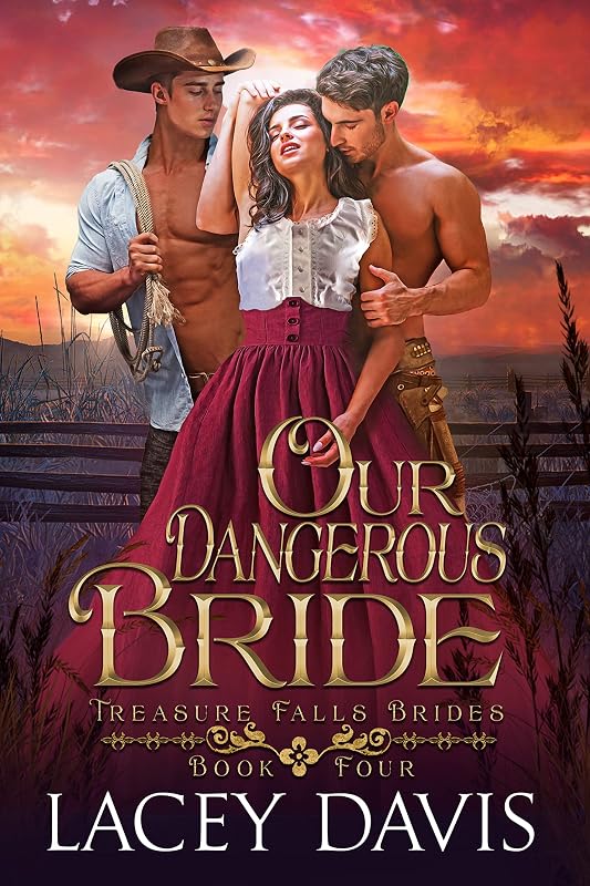 Our Dangerous Bride (Treasure Falls Brides Book 4) by Lacey Davis