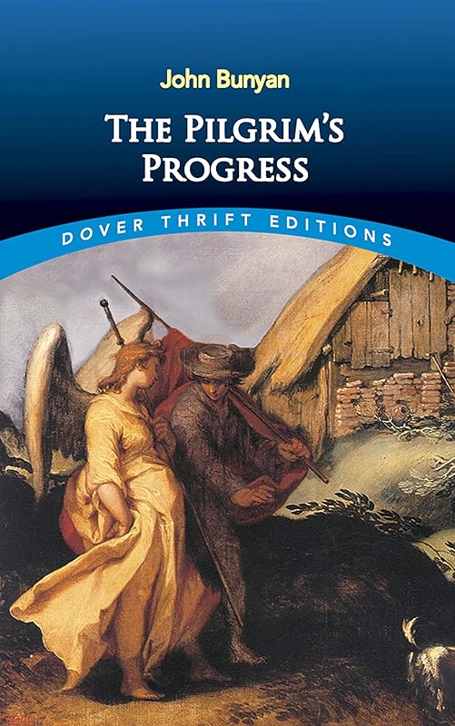 The Pilgrim's Progress (Dover Thrift Editions: Classic Novels) by John Bunyan