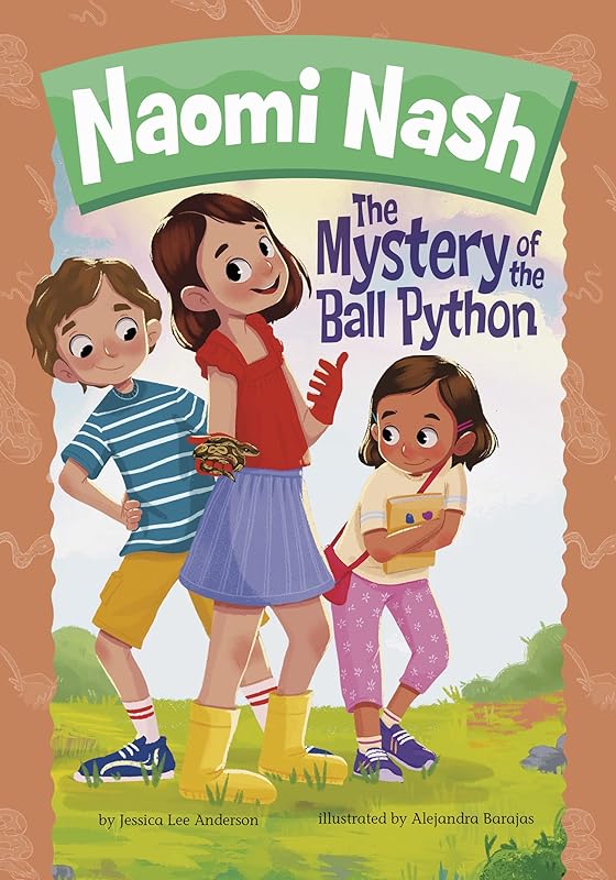 The Mystery of the Ball Python (Naomi Nash) by Jessica Lee Anderson