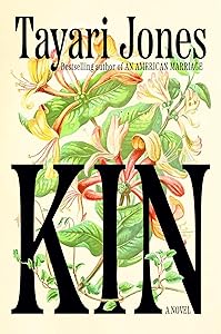Kin: Oprah's Book Club: A Novel by Tayari Jones