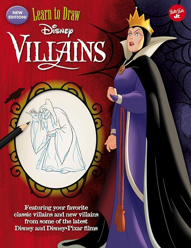Learn to Draw Disney Villains: New edition! Featuring your favorite classic villains and new villains from some of the latest Disney and Disney/Pixar films (Licensed Learn to Draw) by Disney Storybook Artists