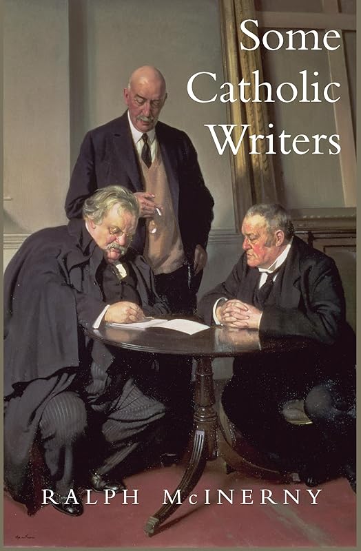 Some Catholic Writers by Ralph McInerny
