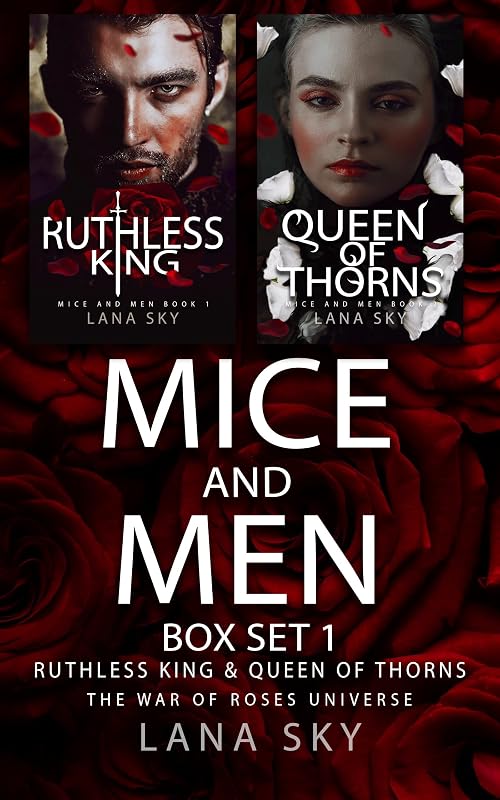 Mice and Men Box Set 1 (Ruthless King & Queen of Thorns): The War of Roses Universe (The War of Roses Universe Box Sets Book 2) by Lana Sky