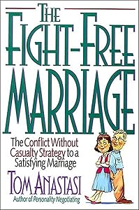 The Fight-Free Marriage by Tom Anastasi