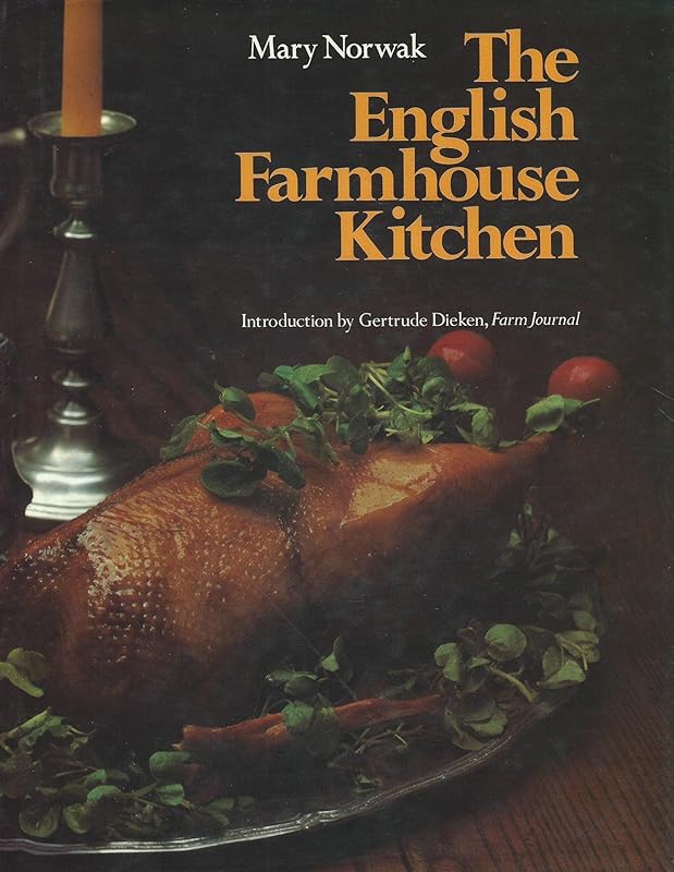 The English Farmhouse Kitchen by Mary Norwak