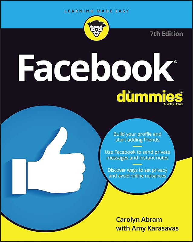 Facebook For Dummies, 7e by Abram
