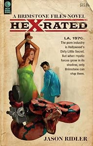 Hex-Rated: A Brimstone Files Novel by Jason Ridler