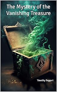 The Mystery of the Vanishing Treasure