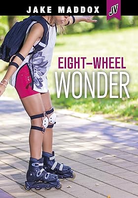 Eight-wheel Wonder (Jake Maddox JV) (Jake Maddox JV Mysteries)