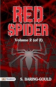 Red Spider, Volume 2 (of 2): S. Baring-Gould's Mystery Continues