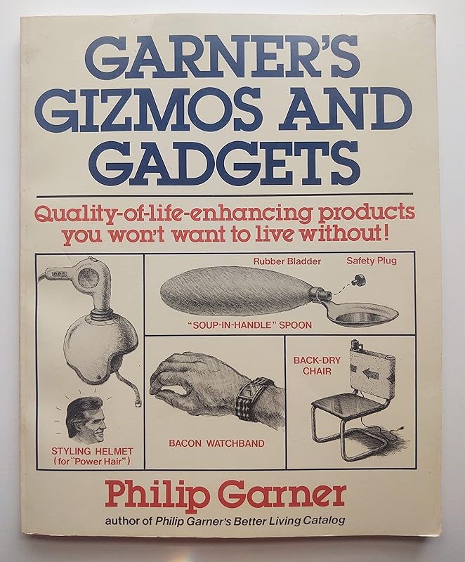 Garner's Gizmos & Gadgets by Philip Garner