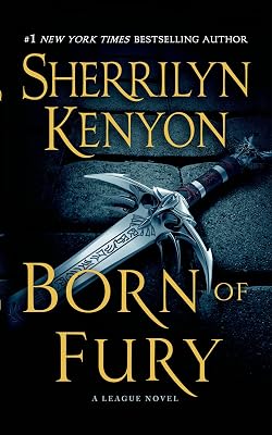 Born of Fury: The League: Nemesis Rising (The League: Nemesis Rising Series Book 7)