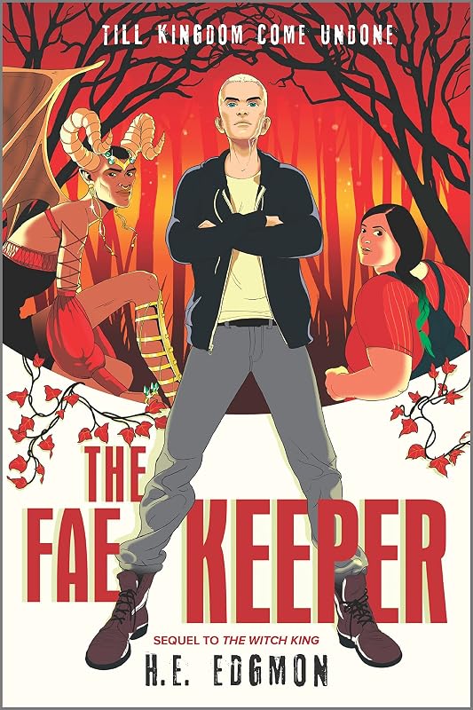 The Fae Keeper (The Witch King Duology, 2) by H.E. Edgmon