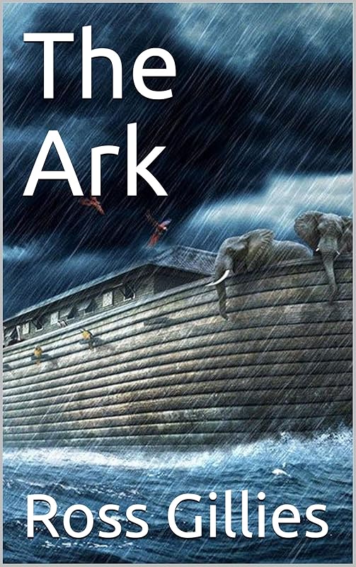 The Ark by Ross Gillies