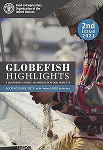 Globefish Highlights - a Quarterly Update on World Seafood Markets