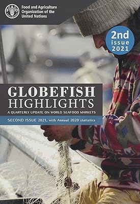 Globefish Highlights - a Quarterly Update on World Seafood Markets