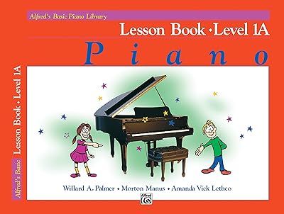 Alfred's Basic Piano Library Lesson Book, Bk 1A (Alfred's Basic Piano Library, Bk 1A)