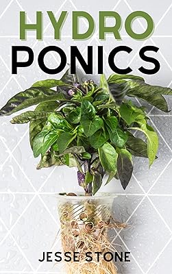 Hydroponics: The Beginner's Guide to Build Your Own Hydroponic Garden at Home (Super Simple Gardening Guides)