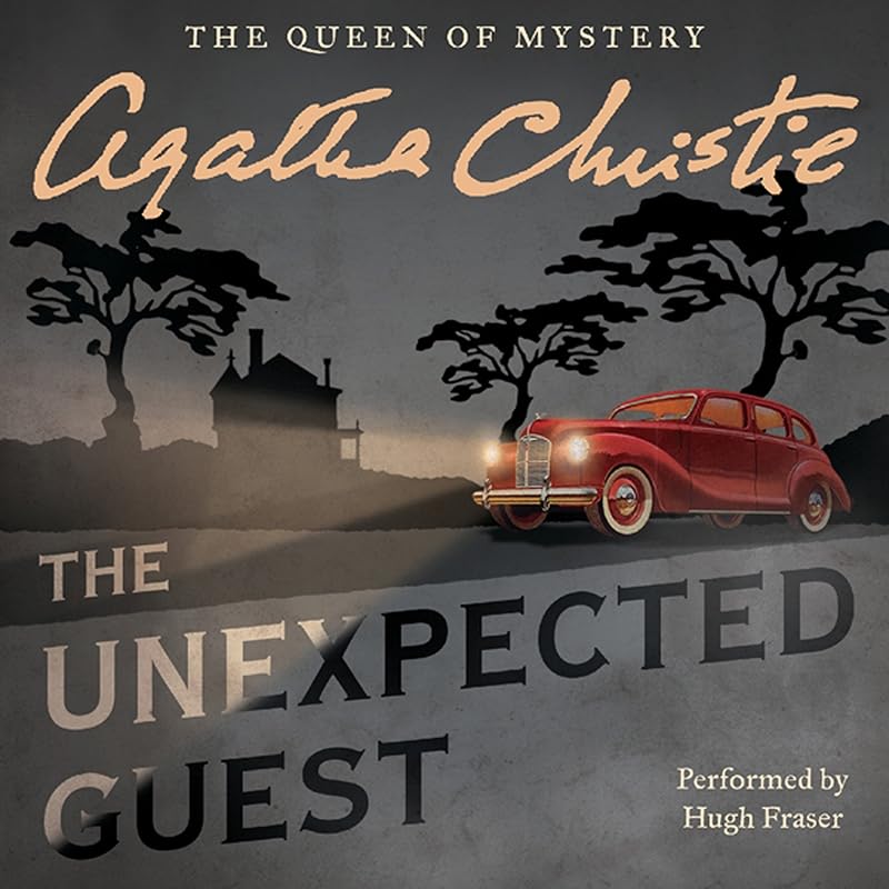 The Unexpected Guest by Agatha Christie