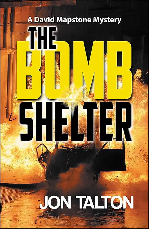 The Bomb Shelter (David Mapstone Mysteries Book 9) by Jon Talton