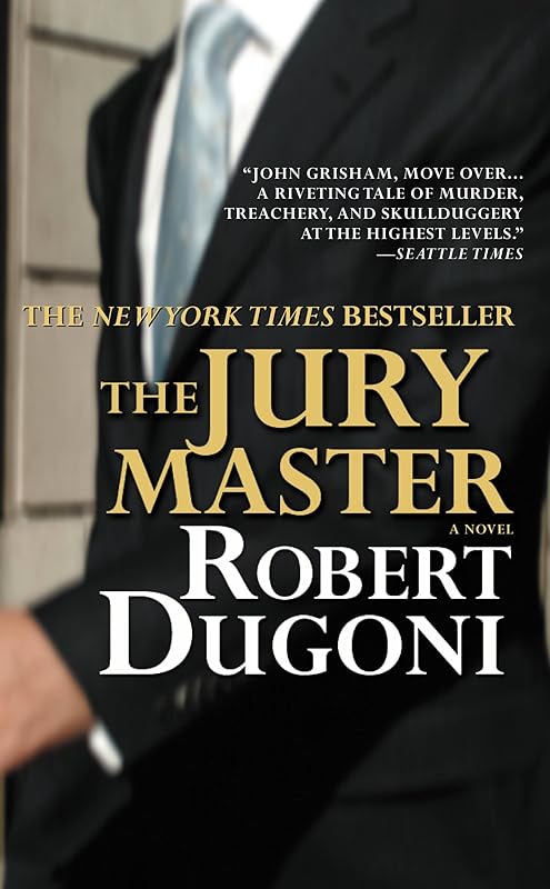 The Jury Master (David Sloane Book 1) by Robert Dugoni