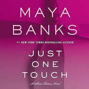 Just One Touch: A Slow Burn Novel