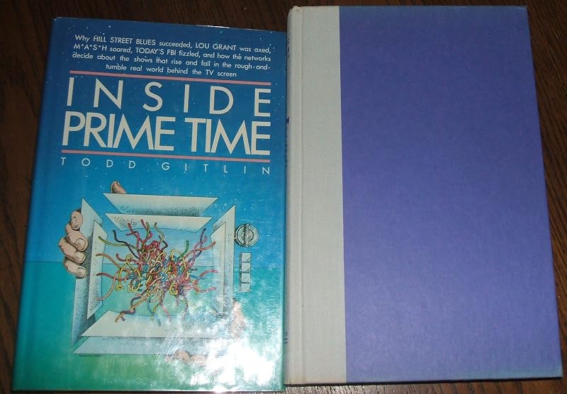 INSIDE PRIME TIME by Todd Gitlin