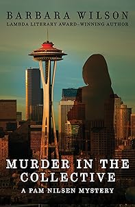 Murder in the Collective (The Pam Nilsen Mysteries)