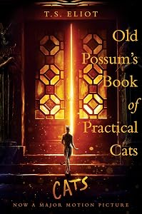Old Possum's Book Of Practical Cats