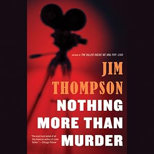 Nothing More than Murder by Jim Thompson