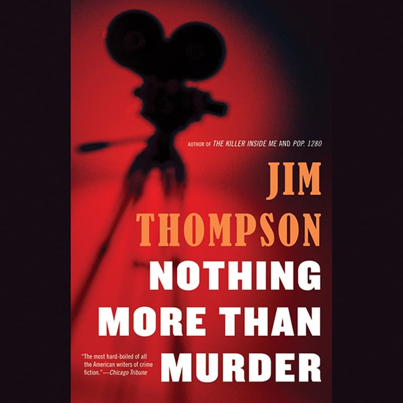 Nothing More than Murder by Jim Thompson