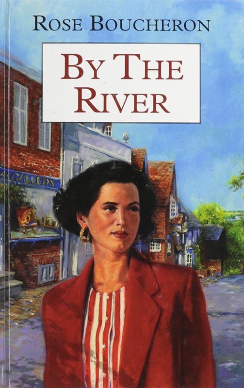 By the River by Rose Boucheron