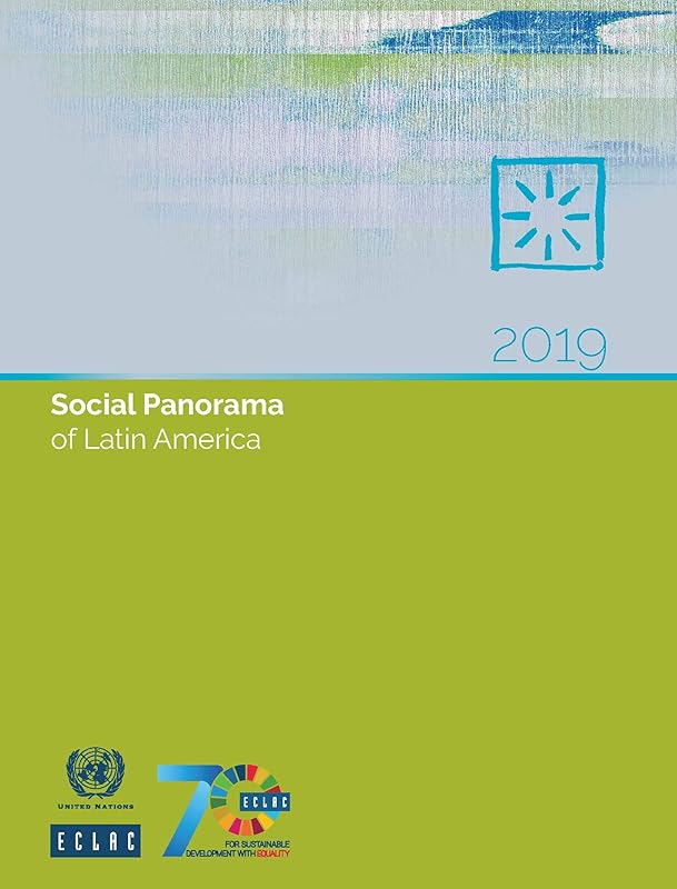 Social Panorama of Latin America 2019 by United Nations Publications