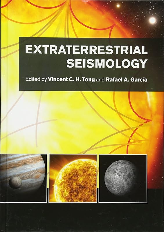 Extraterrestrial Seismology by Vincent C. H. Tong