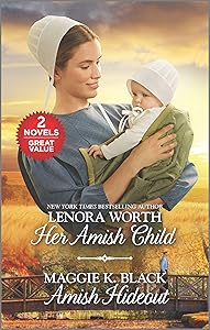 Her Amish Child and Amish Hideout: A 2-in-1 Collection (Love Inspired Inspirational Romance)
