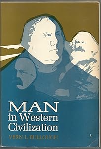 Man in Western civilization (European problem studies) by Vern L Bullough