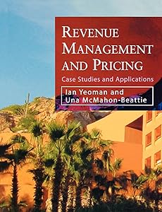 Revenue Management and Pricing: Case Studies and Applications