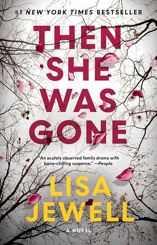 Then She Was Gone: A Novel by Lisa Jewell