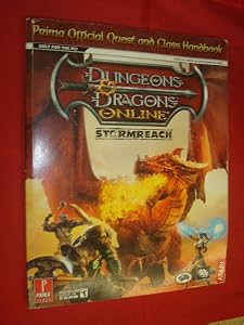 Dungeons & Dragons Online: Stormreach - Quest and Class Handbook (Prima Official Game Guide) by Bryan Stratton