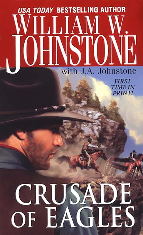 Crusade of Eagles by J.A. Johnstone
