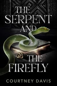 The Serpent and the Firefly