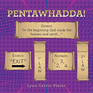 Pentawhadda! by Lynn Calvin Plater