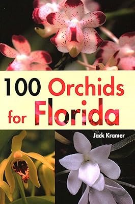 100 Orchids for Florida