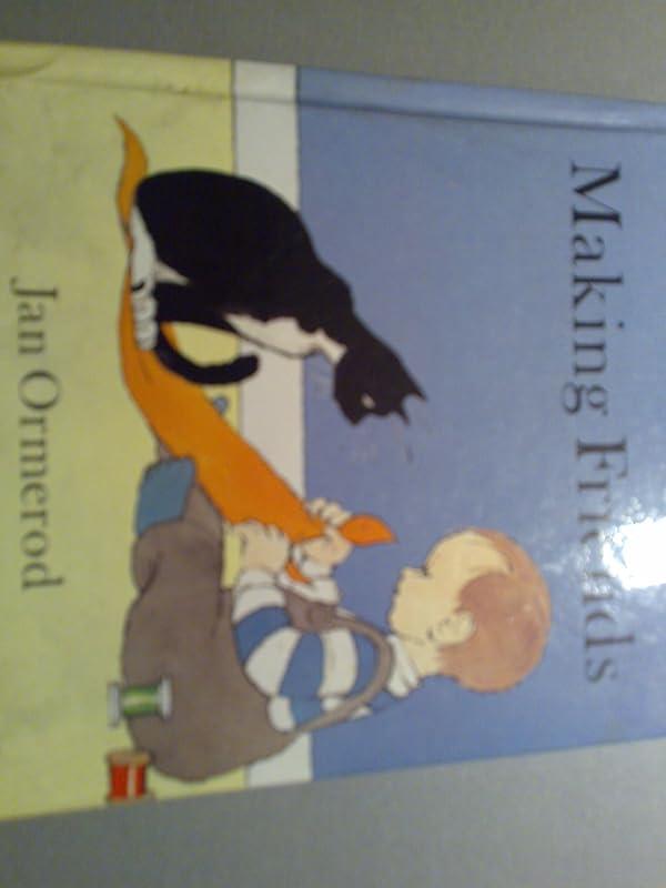 Making Friends (New Baby Books) by Jan Ormerod