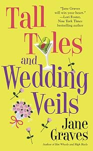 Tall Tales and Wedding Veils (Playboys Book 2)