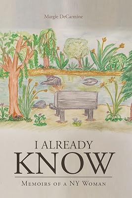 I Already Know: Memoirs of a NY Woman