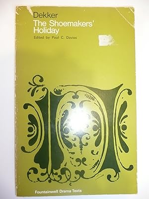 The shoemakers' holiday; (The Fountainwell drama texts)