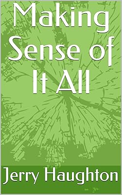 Making Sense of It All