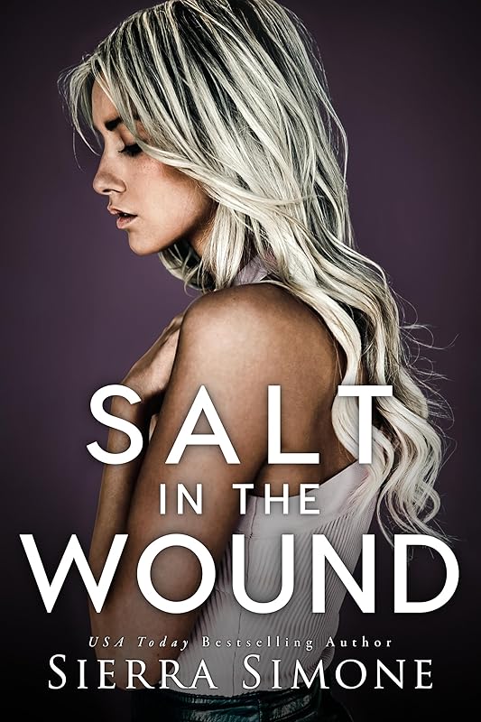 Salt in the Wound: A dark enemies to lovers romance (Lyonesse) by Sierra Simone